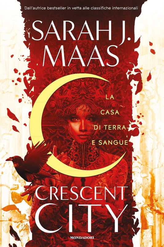 Casa Di Terra E Sangue. Crescent City (la) - Maas Sarah J.