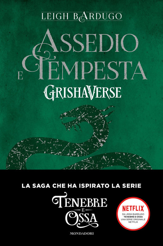 Assedio E Tempesta. Grishaverse - Bardugo Leigh