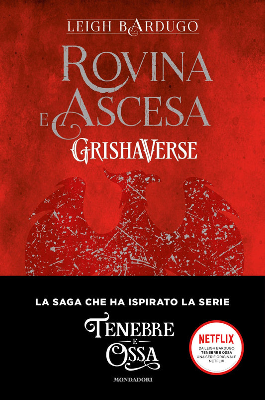 Rovina E Ascesa. Grishaverse - Bardugo Leigh