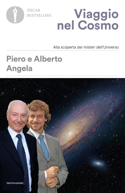 Viaggio Nel Cosmo. Alla Scoperta Dei Misteri Dell'universo - Angela Piero; Angela Alberto