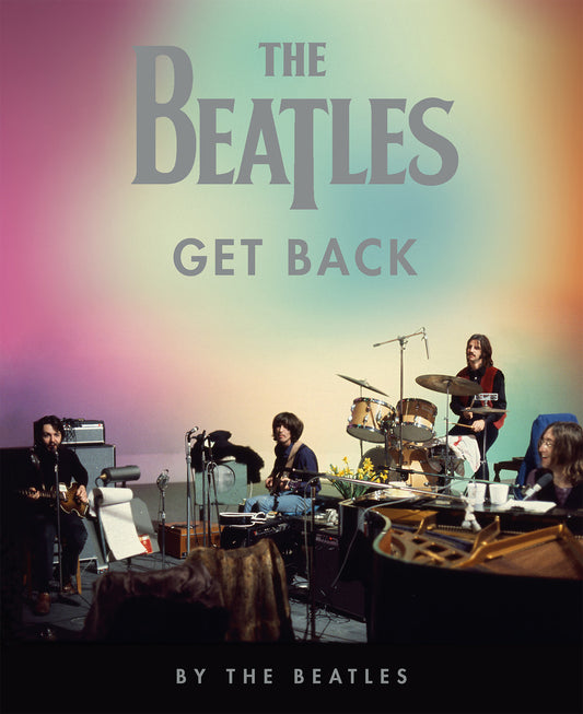 Beatles: Get Back. Ediz. Illustrata (the) - The Beatles