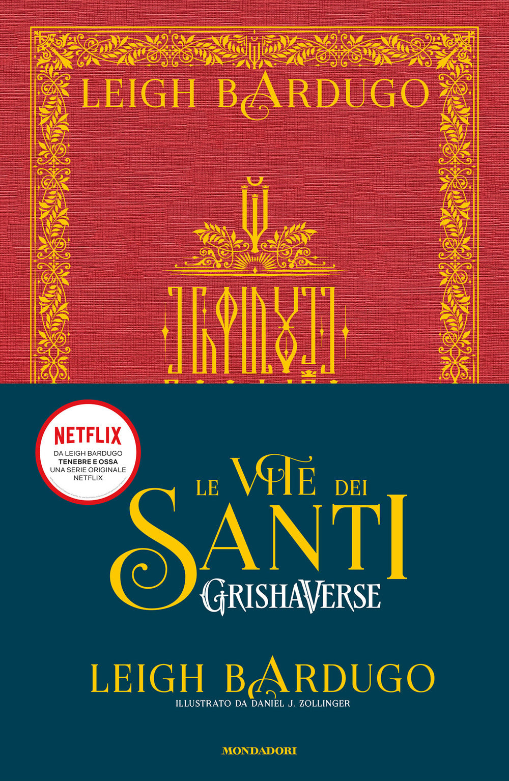 Vite Dei Santi. Grishaverse (le) - Bardugo Leigh