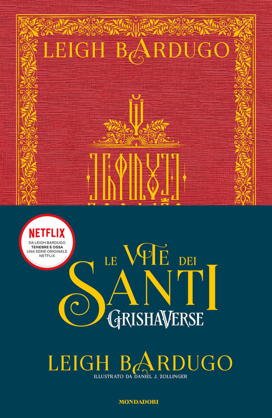 Vite Dei Santi. Grishaverse (le) - Bardugo Leigh