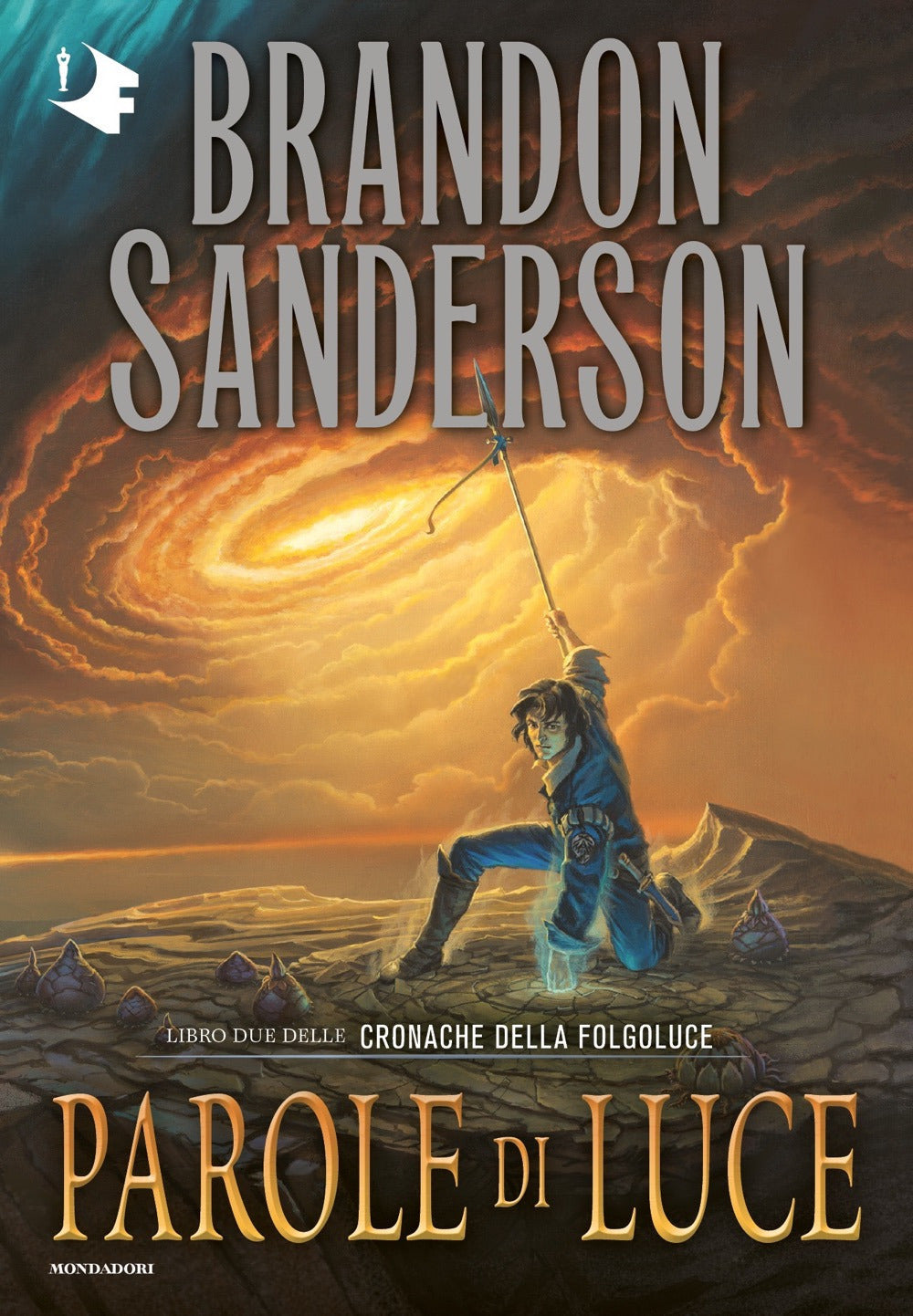 Parole Di Luce. Cronache Della Folgoluce. Vol. 2 - Sanderson Brandon