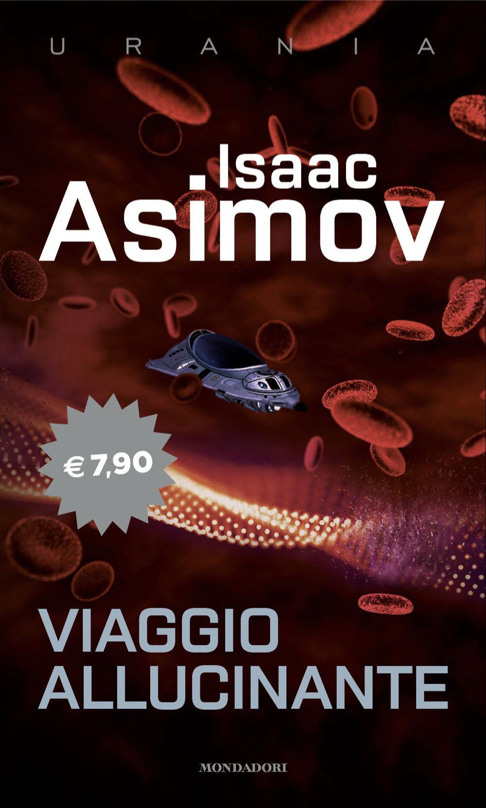 Viaggio Allucinante - Asimov Isaac