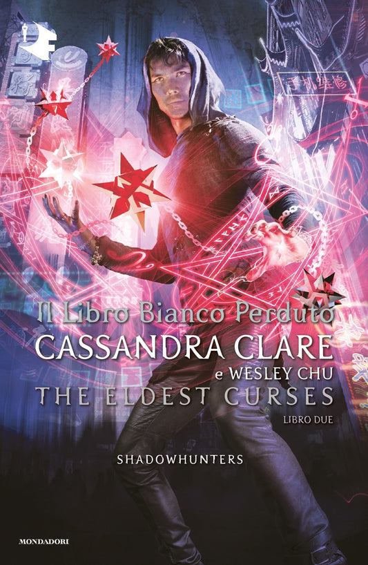 Libro Bianco Perduto. Shadowhunters. The Eldest Curses (il) - Clare Cassandra; Chu Wesley