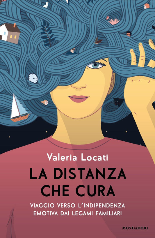 Distanza Che Cura. Viaggio Verso L'indipendenza Emotiva Dai Legami Familiari (la - Locati Valeria