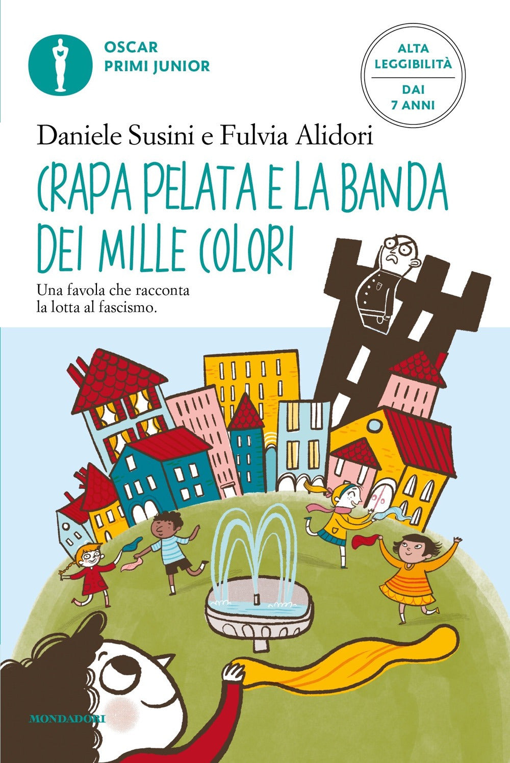 Crapa Pelata E La Banda Dei Mille Colori. Ediz. Ad Alta Leggibilita' - Susini Daniele; Alidori Fulvia