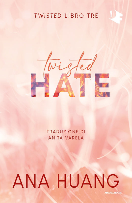 Twisted Hate. Ediz. Italiana - Huang Ana