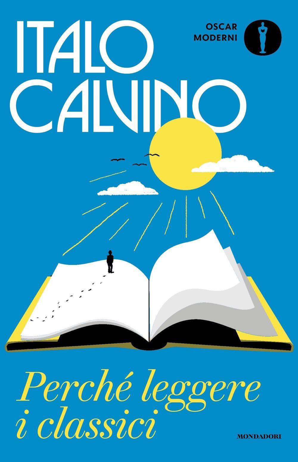 Perche' Leggere I Classici - Calvino Italo