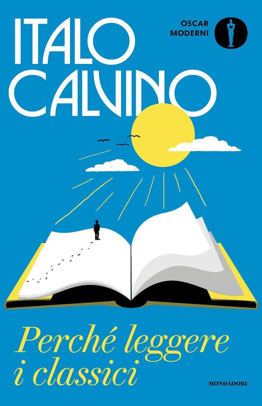 Perche' Leggere I Classici - Calvino Italo