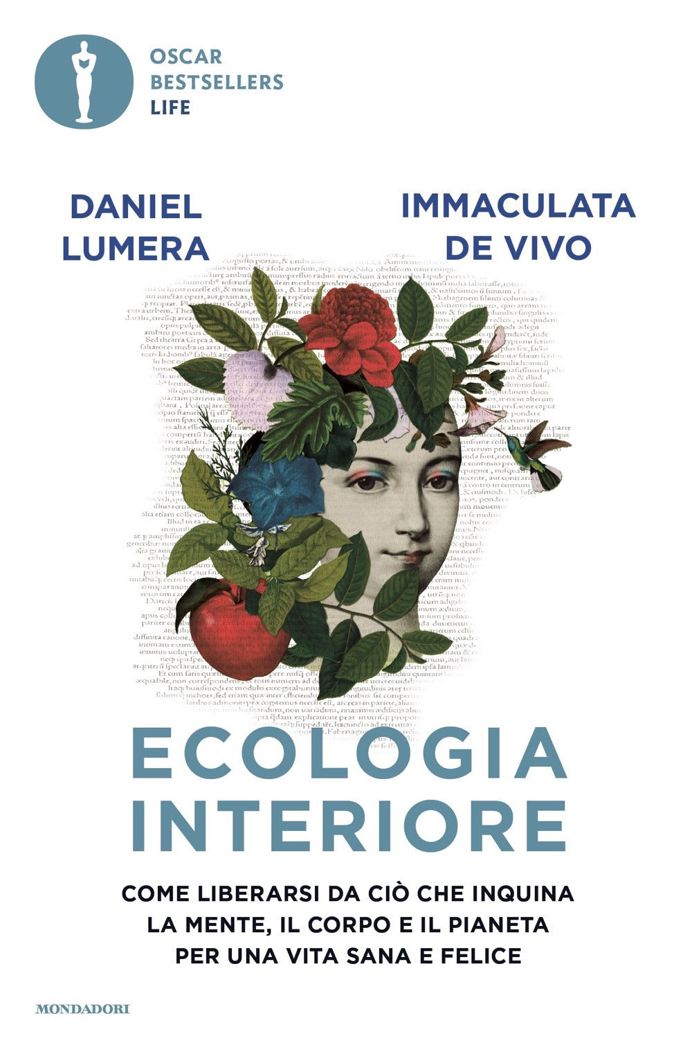 Ecologia Interiore. Come Liberarsi Da Cio Che Inquina La Mente, Il Corpo e Il Pianeta Per Una Vita Sana e Felice - Lumera, Daniel;de Vivo, Immaculata