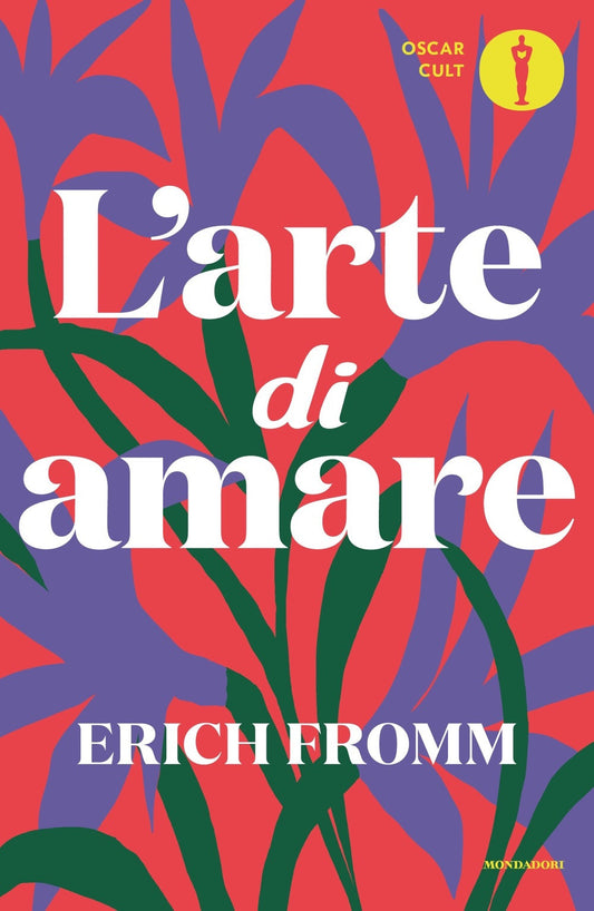 Arte Di Amare (l') - Fromm Erich
