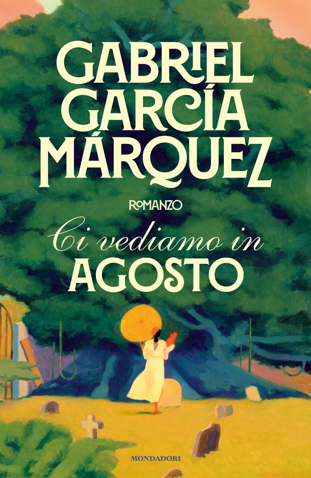Ci Vediamo In Agosto - Garcia Marquez Gabriel
