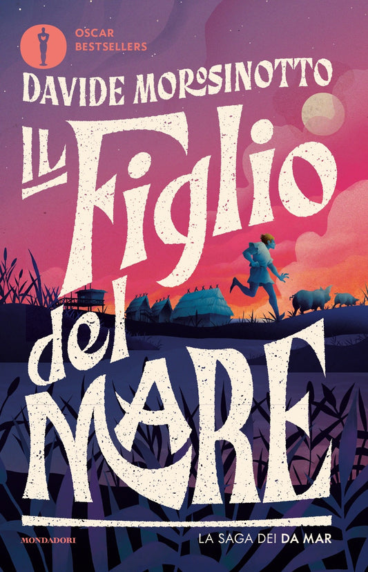 Figlio Del Mare. La Saga Dei Da Mar. Nuova Ediz. (il) - Morosinotto Davide