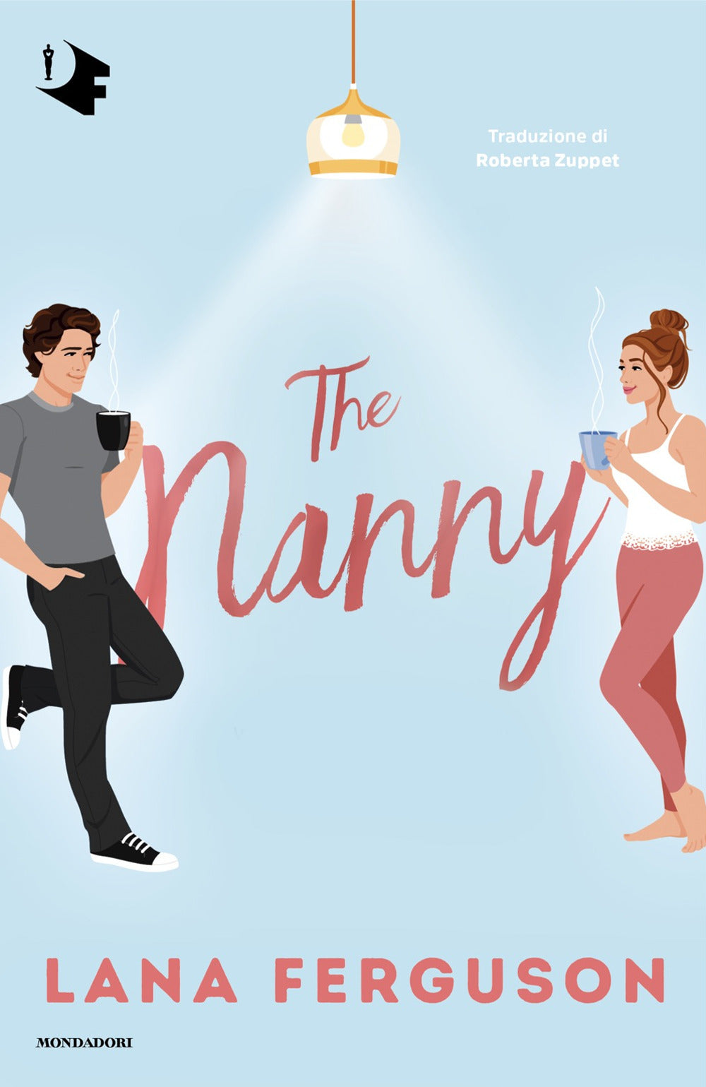 The Nanny. Ediz. Italiana - Ferguson, Lana