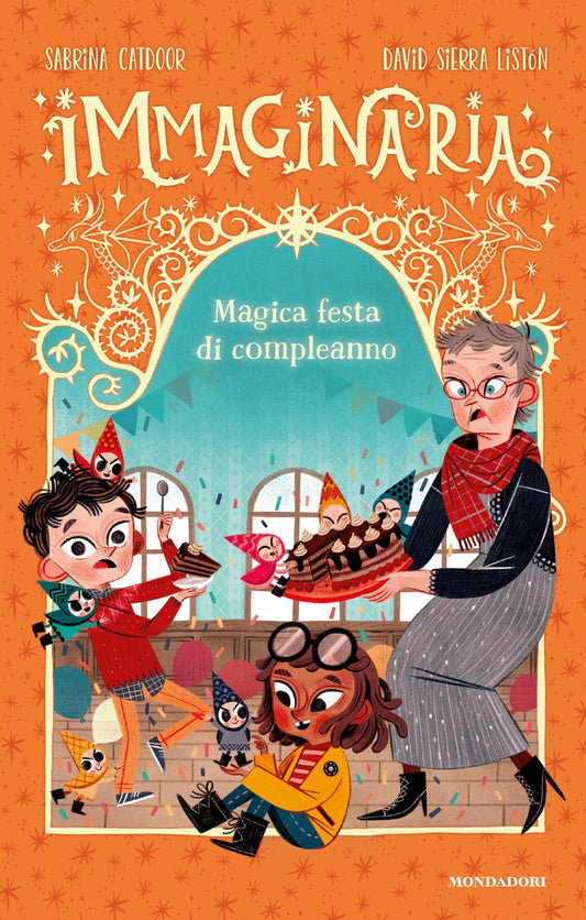 Magica Festa Di Compleanno. Immaginaria. Ediz. A Colori - Catdoor Sabrina