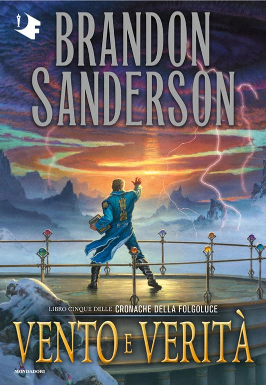 Vento E Verita'. Cronache Della Folgoluce. Vol. 5 - Sanderson Brandon