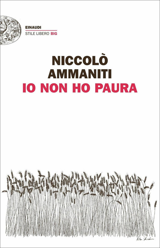 Io Non Ho Paura - Ammaniti Niccolo'
