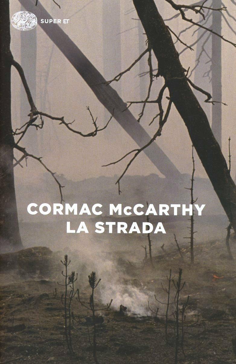 Strada (la) - Mccarthy Cormac
