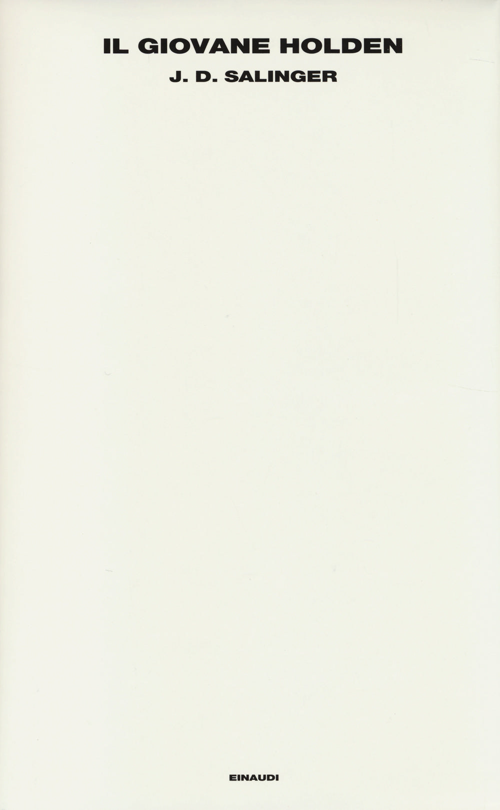 Giovane Holden (il) - Salinger J. D.