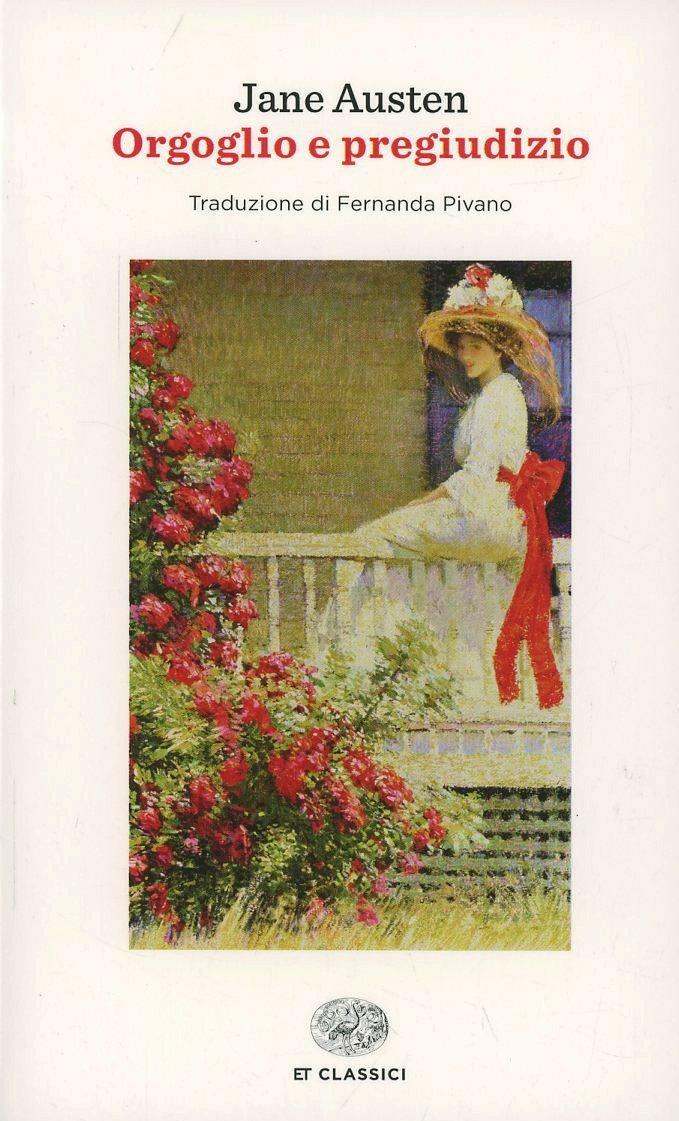 Orgoglio E Pregiudizio - Austen Jane