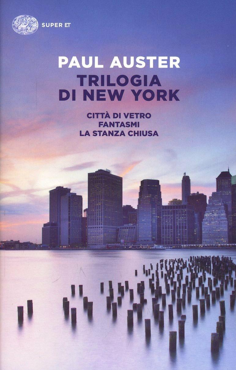 Trilogia Di New York - Auster Paul