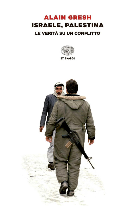 Israele, Palestina - Gresh Alain