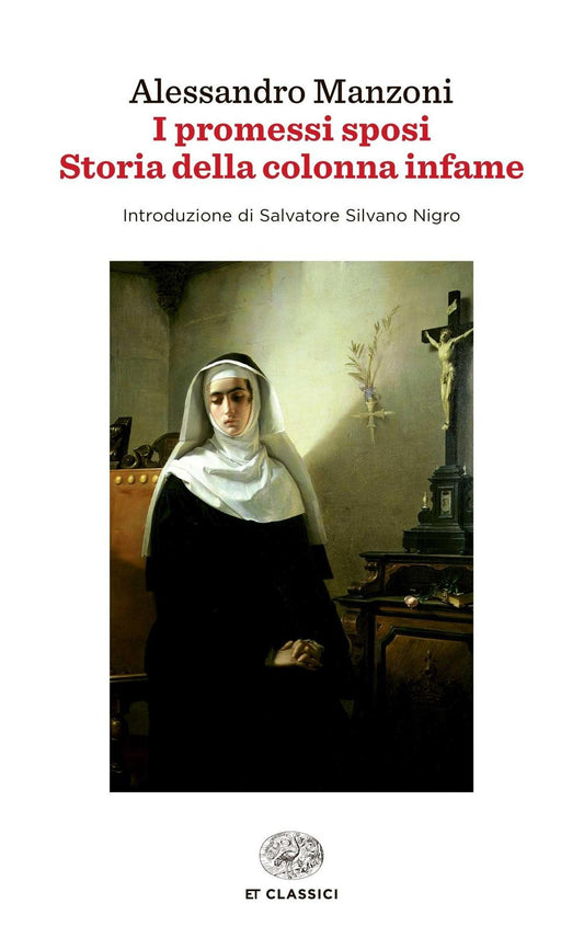 Promessi Sposi-storia Della Colonna Infame (i) - Manzoni Alessandro