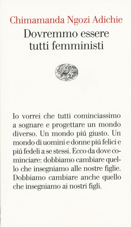 Dovremmo Essere Tutti Femministi - Adichie Chimamanda Ngozi