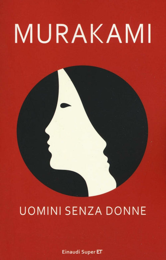 Uomini Senza Donne - Murakami Haruki