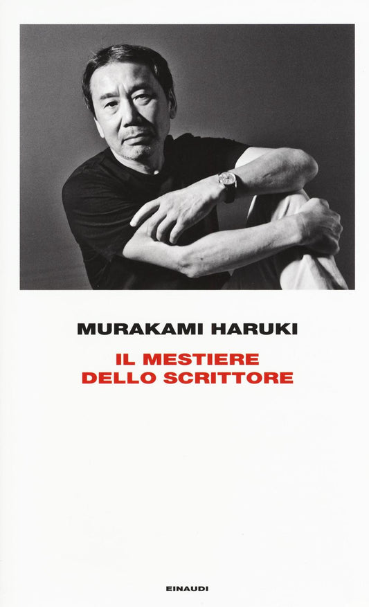 Mestiere Dello Scrittore (il) - Murakami Haruki