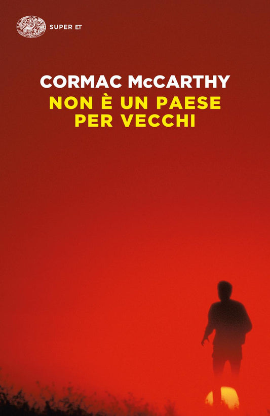 Non E' Un Paese Per Vecchi - Mccarthy Cormac