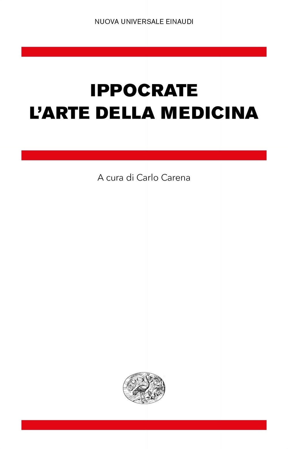 Arte Della Medicina (l') - Ippocrate; Carena C. (cur.)