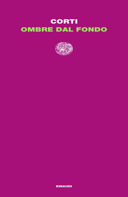Ombre Dal Fondo - Corti, Maria