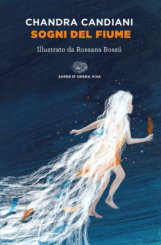 Sogni Del Fiume - Candiani Chandra Livia
