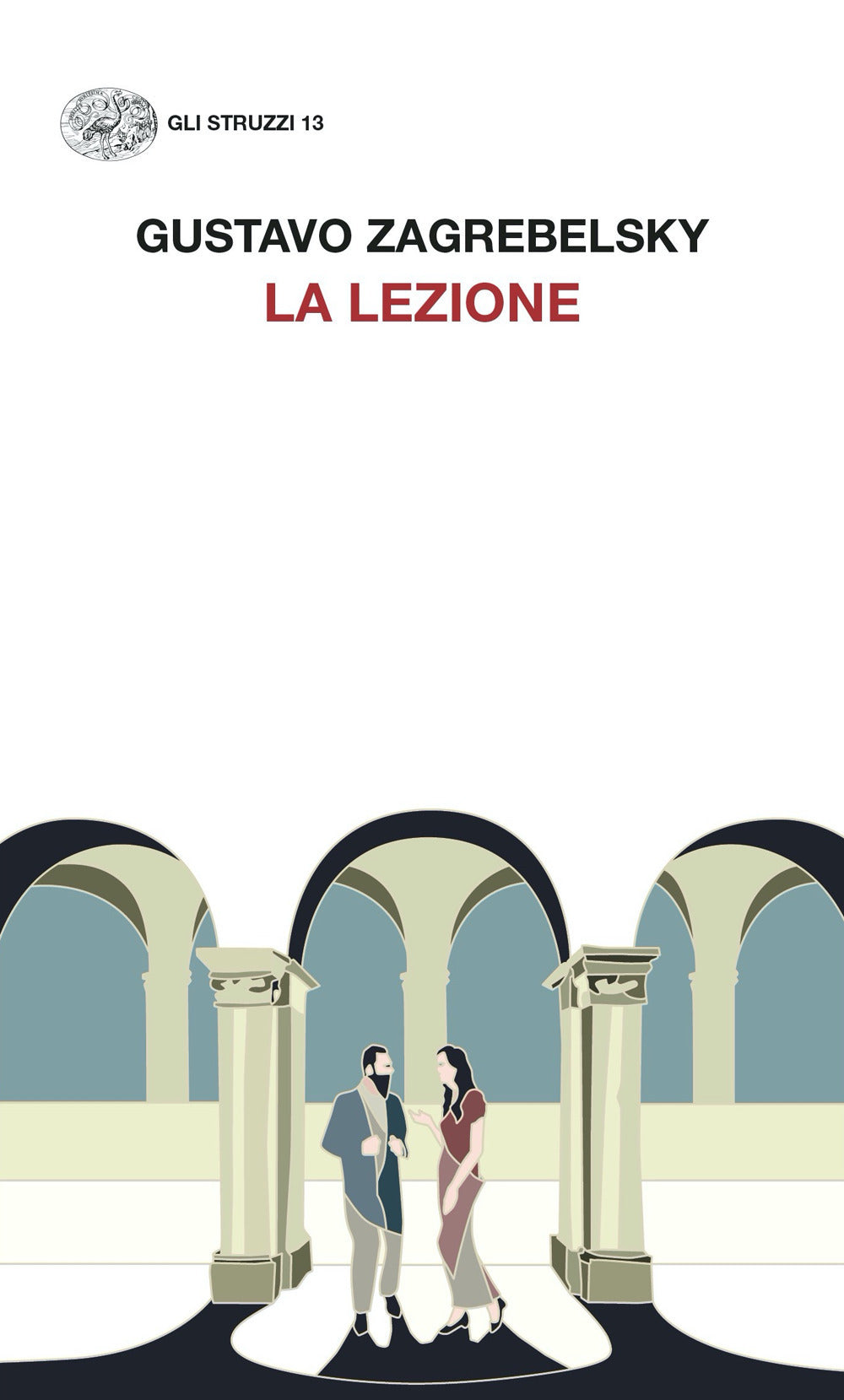 Lezione (la) - Zagrebelsky Gustavo