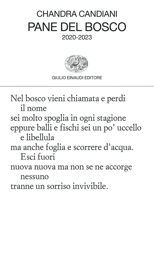 Pane Del Bosco. 2020-2023 - Candiani Chandra