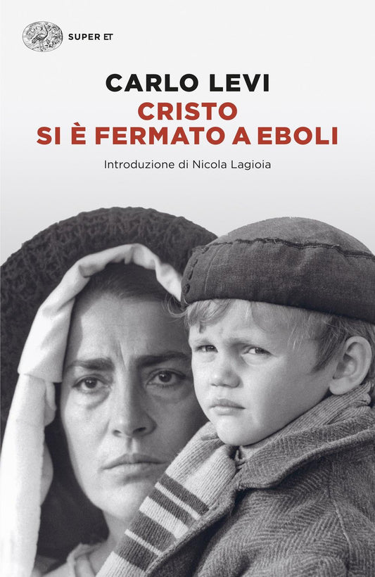 Cristo Si E' Fermato A Eboli - Levi Carlo
