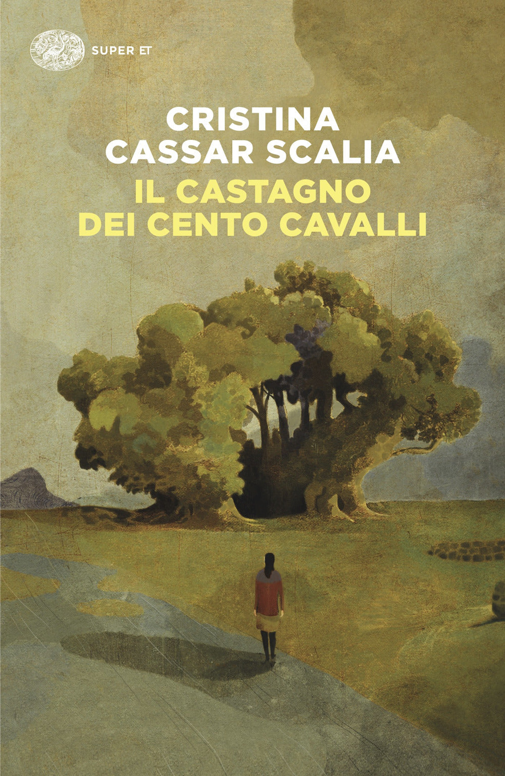 Il Castagno Dei Cento Cavalli - Cassar Scalia, Cristina