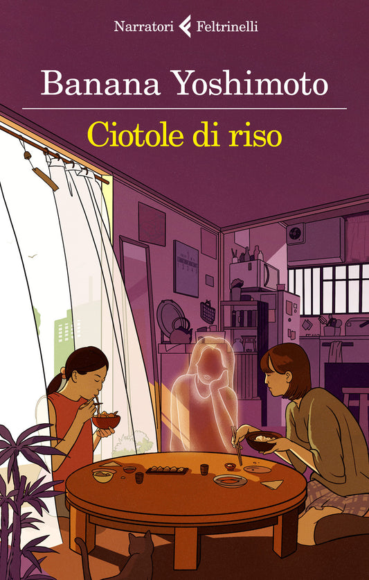 Ciotole Di Riso. Le Strane Storie Di Fukiage. Vol. 2 - Yoshimoto Banana