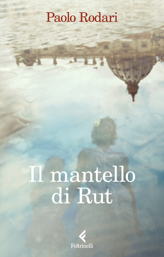 Mantello Di Rut (il) - Rodari Paolo