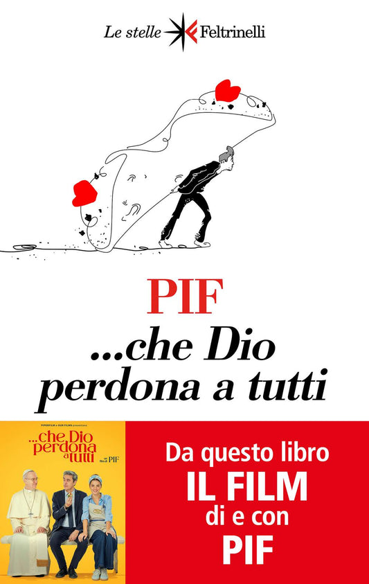 ... Che Dio Perdona A Tutti - Pif