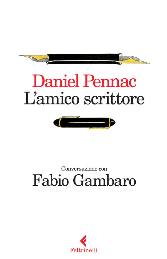 Amico Scrittore. Conversazione Con Fabio Gambaro (l') - Pennac Daniel