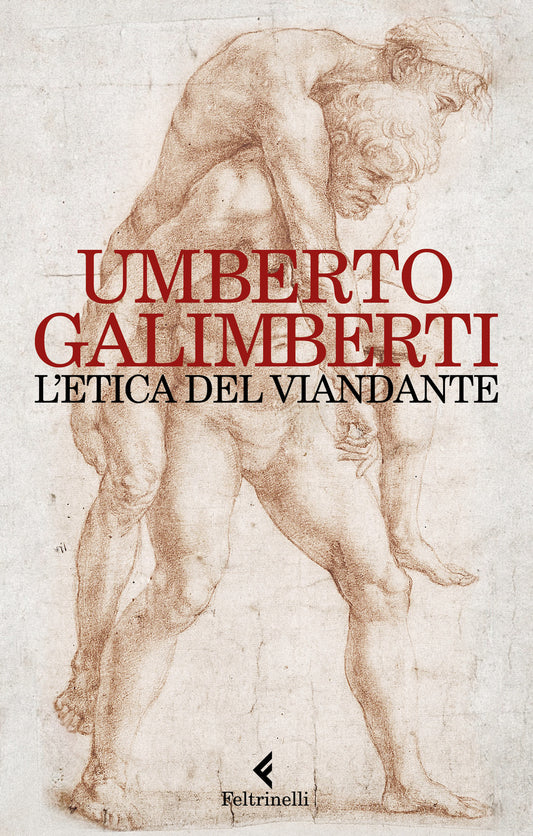 Etica Del Viandante (l') - Galimberti Umberto