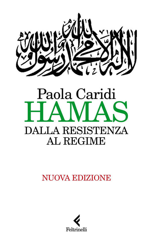 Hamas. Dalla Resistenza Al Regime - Caridi Paola