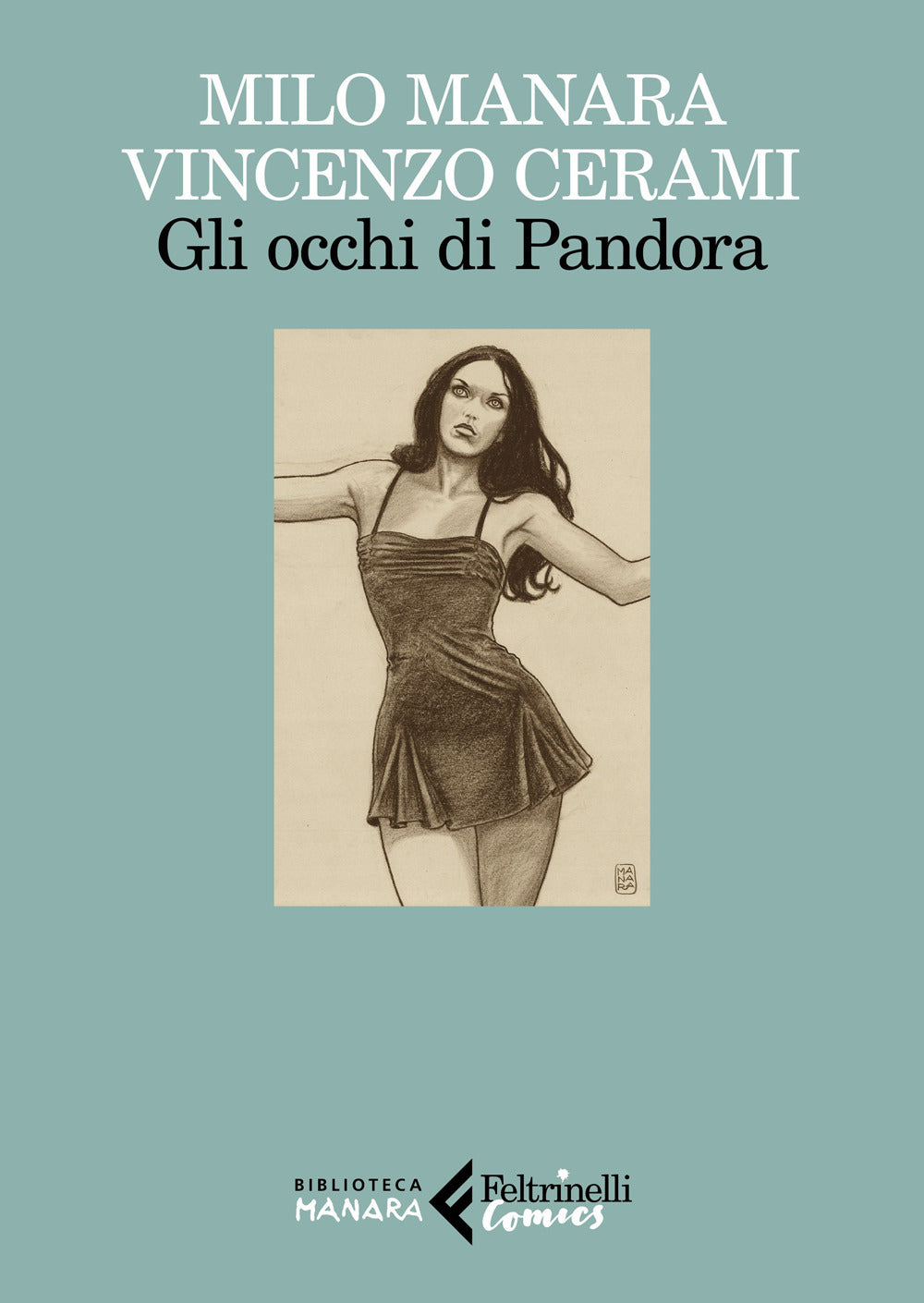 Occhi Di Pandora (gli) - Manara Milo; Cerami Vincenzo