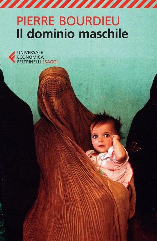 Dominio Maschile (il) - Bourdieu Pierre