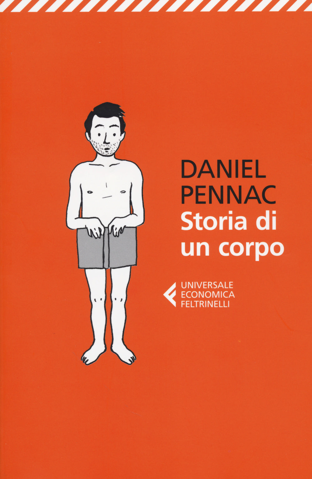 Storia Di Un Corpo - Pennac Daniel