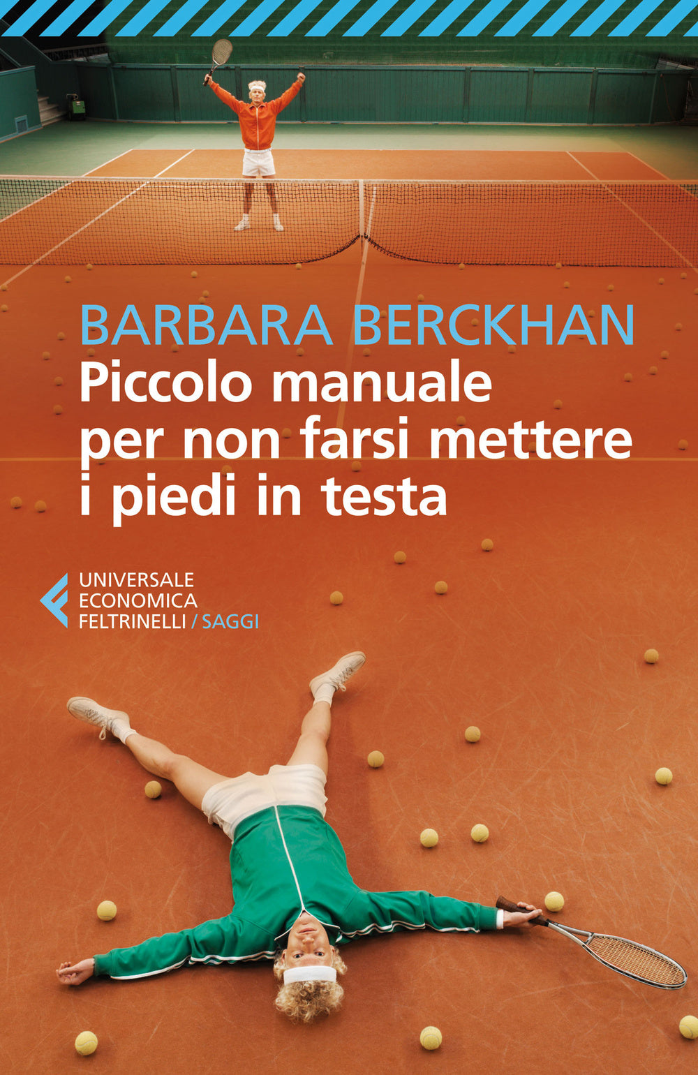 Piccolo Manuale Per Non Farsi Mettere I Piedi In Testa - Berckhan Barbara